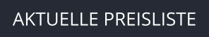 AKTUELLE PREISLISTE
