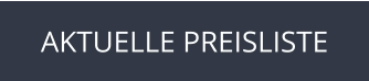 AKTUELLE PREISLISTE